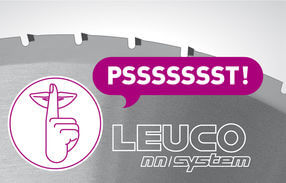 LEUCO nn-System DP flex saw blades are extremely quiet when idling and during operation! With a noise level of just around 70 dB(A) when idling, the wearing of a hearing protection is virtually a thing of the past.